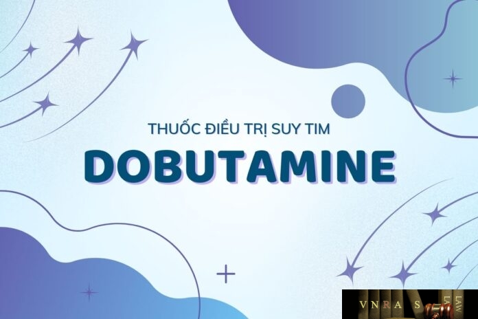 Dobutamine