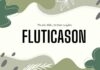 Thông tin về Fluticasone – thuốc điều trị hen suyễn Fluticasone