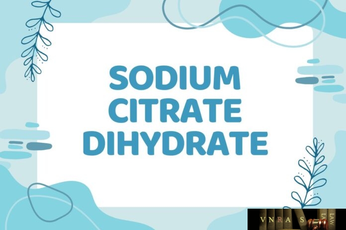 Sodium Citrate Dihydrate