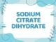 Sodium Citrate Dihydrate