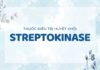 Streptokinase