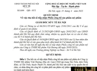 Công văn số : 1099/QĐ-SYT Sở Y tế Hà Nội ngày 19 tháng 6 năm 2025 Về việc thu hồi số tiếp nhận Phiếu công bố sản phẩm mỹ phẩm