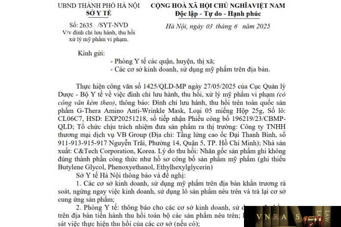2635-SYT-NVD-2025 Công văn số : 2635/SYT-NVD Sở y tế Hà Nội ngày 3 tháng 6 năm 2025 Về việc đình chỉ lưu hành, thu hồi xử lý mỹ phẩm vi phạm
