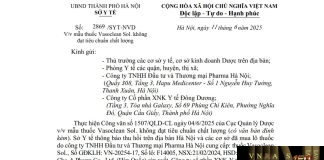 Công văn số : 2869/SYT-NVD Sở Y tế Hà Nội ngày 11 tháng 6 năm 2025 Về việc mẫu thuốc Vasoclean Sol. không đạt tiêu chuẩn chất lượng