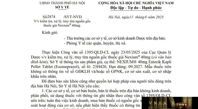 Công văn số : 2874/SYT-NVD Sở y tế Hà Nội ngày 11 tháng 6 năm 2025 Về việc kiểm tra, xử lý, truy tìm nguồn gốc thuốc giả Nexium® 40mg Công văn số : 2874/SYT-NVD Sở y tế Hà Nội ngày 11 tháng 6 năm 2025 Về việc kiểm tra, xử lý, truy tìm nguồn gốc thuốc giả Nexium® 40mg