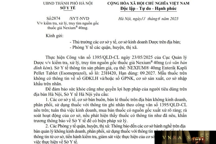 2874-SYT-NVD-2025 Công văn số : 2874/SYT-NVD Sở y tế Hà Nội ngày 11 tháng 6 năm 2025 Về việc kiểm tra, xử lý, truy tìm nguồn gốc thuốc giả Nexium® 40mg
