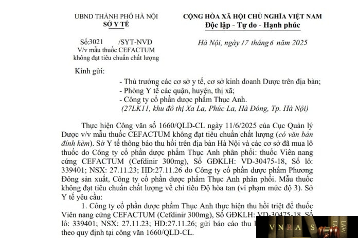 3021-SYT-NVD-2025 Công văn số : 3021/SYT-NVD Sở Y tế Hà Nội ngày 17 tháng 6 năm 2025 Về việc mẫu thuốc Cefactum không đạt tiêu chuẩn chất lượng