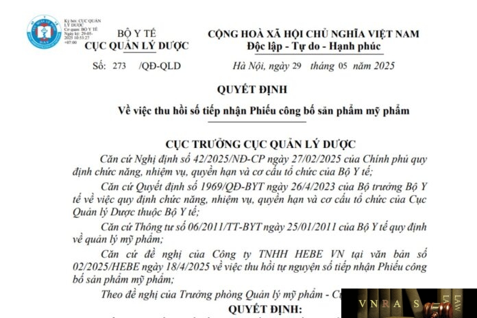 QD-273-QD-QLD Quyết định Số: 273 /QĐ-QLD ngày 29 tháng 5 năm 2025 Về việc thu hồi số tiếp nhận Phiếu công bố sản phẩm mỹ phẩm