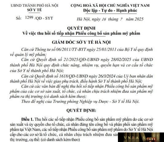 Công văn số : 1299/QĐ-SYT Sở Y tế Hà Nội ngày 16 tháng 7 năm 2025 Về việc thu hồi số tiếp nhận Phiếu công bố sản phẩm mỹ phẩm