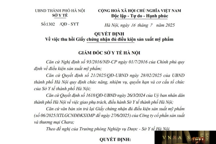 1302-QD-SYT-2025 Công văn số : 1302/QĐ-SYT Sở Y tế Hà Nội ngày 16 tháng 7 năm 2025 Về việc thu hồi Giấy chứng nhận đủ điều kiện sản xuất mỹ phẩm