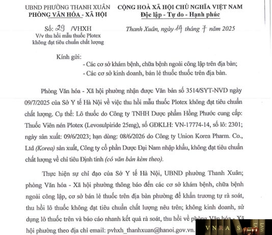 Công văn số : 29/VHXH Phường Thanh Xuân ngày 14 tháng 7 năm 2025 Về việc thu hồi mẫu thuốc Plotex không đạt tiêu chuẩn chat lượng