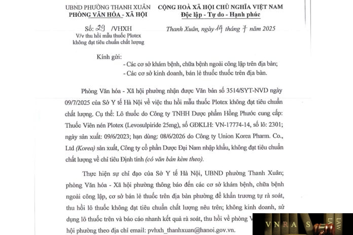 29-VNXH-2025 Công văn số : 29/VHXH Phường Thanh Xuân ngày 14 tháng 7 năm 2025 Về việc thu hồi mẫu thuốc Plotex không đạt tiêu chuẩn chat lượng