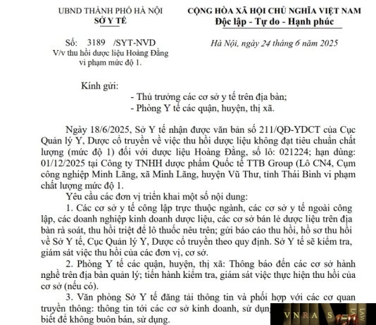 Công văn số : 3189/SYT-NVD Sở Y tế Hà Nội ngày 24 tháng 6 năm 2025 Về việc thu hồi dược liệu Hoàng Đằng vi phạm mức độ 1