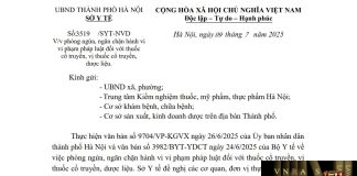 Công văn số : 3519/SYT-NVD Sở Y tế Hà Nội ngày 09 tháng 7 năm 2025 Về việc phòng ngừa, ngăn chặn hành vi vi phạm pháp luật đối với thuốc cổ truyền, vị thuốc cổ truyền, dược liệu