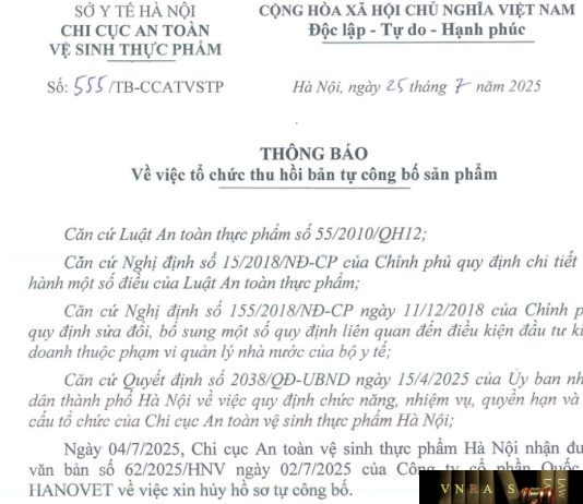 Công văn số : 555/TB-CCATVSTP Sở Y tế Hà Nội ngày 25 tháng 7 năm 2025 Về việc tổ chức thu hồi bản tự công bố sản phẩm