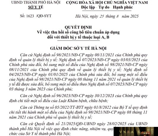 Quyết định số : 1623/QĐ-SYT Sở Y tế Hà Nội ngày 25 tháng 8 năm 2025 Về việc thu hồi số công bố tiêu chuẩn áp dụng đối với thiết bị y tế thuộc loại A,B