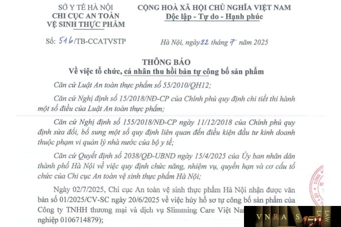Công văn số : 516/TB-CCATVSTP Sở Y tế Hà Nội ngày 22 tháng 7 năm 2025 Về việc tổ chức, cá nhân thu hồi bản tự công bố sản phẩm