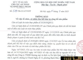 Công văn số : 519/TB-CCATVSTP Sở Y tế Hà Nội ngày 25 tháng 7 năm 2025 Về việc tổ chức, cá nhân thu hồi bản tự công bố sản phẩm