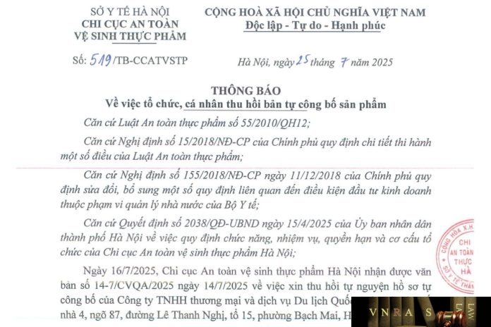 Công văn số : 519/TB-CCATVSTP Sở Y tế Hà Nội ngày 25 tháng 7 năm 2025 Về việc tổ chức, cá nhân thu hồi bản tự công bố sản phẩm