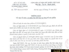 Công văn số : 527/TB-CCATVSTP Sở Y tế Hà Nội ngày 25 tháng 7 năm 2025 Về việc tổ chức, cá nhân thu hồi bản tự công bố sản phẩm