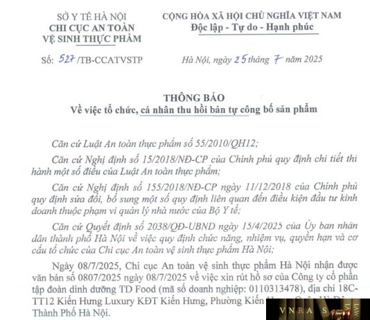 Công văn số : 527/TB-CCATVSTP Sở Y tế Hà Nội ngày 25 tháng 7 năm 2025 Về việc tổ chức, cá nhân thu hồi bản tự công bố sản phẩm
