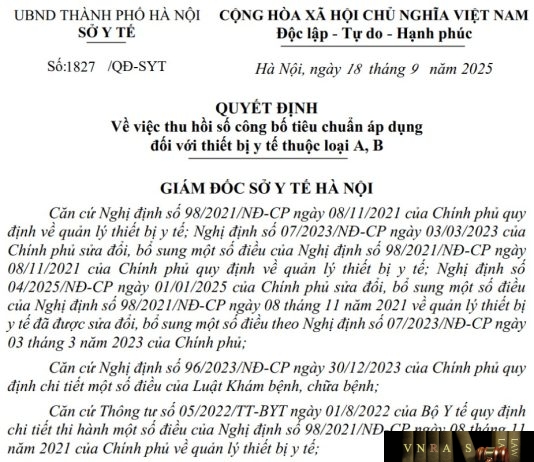Quyết định số : 1827/QĐ-SYT Sở Y tế Hà Nội ngày 18 tháng 9 năm 2025 Về việc thu hồi số công bố tiêu chuẩn áp dụng đối với thiết bị y tế thuộc loại A,B