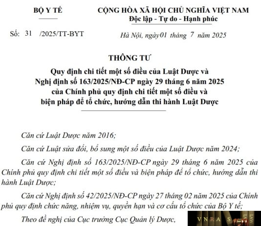 Thông tư số : 31/2025/TT-BYT Quy định chi tiết một số điều của Luật Dược và Nghị định số 163/2025/NĐ-CP ngày 29 tháng 6 năm 2025 của Chính phủ quy định chi tiết một số điều và biện pháp để tổ chức, hướng dẫn thi hành Luật Dược