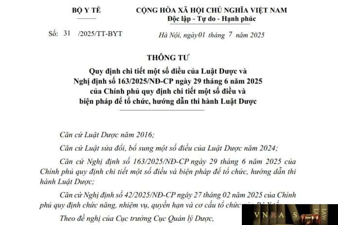 31-2025-TT-BYT Thông tư số : 31/2025/TT-BYT Quy định chi tiết một số điều của Luật Dược và Nghị định số 163/2025/NĐ-CP ngày 29 tháng 6 năm 2025 của Chính phủ quy định chi tiết một số điều và biện pháp để tổ chức, hướng dẫn thi hành Luật Dược