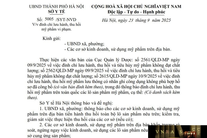 5005-SYT-NVD-2025 Công văn số : 5005/SYT-NVD Sở Y tế Hà Nội ngày 23 tháng 9 năm 2025 Về việc đình chỉ lưu hành, thu hồi mỹ phẩm vi phạm