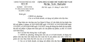 Công văn số : 5069/SYT-NVD Sở Y tế Hà Nội ngày 24 tháng 9 năm 2025 Về việc đình chỉ lưu hành, thu hồi mỹ phẩm vi phạm