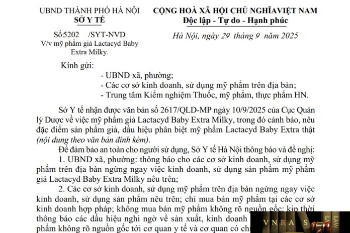 Công văn số : 5202/SYT-NVD Sở Y tế Hà Nội ngày 29 tháng 9 năm 2025 Về việc mỹ phẩm giả Lactacyd Baby Extra Milky
