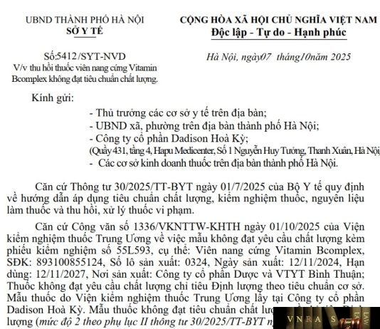 Công văn số : 5412/SYT-NVD Sở Y tế Hà Nội ngày 07 tháng 10 năm 2025 Về việc thu hồi thuốc viên nang cứng Vitamin Bcomplex không đạt tiêu chuẩn chất lượng