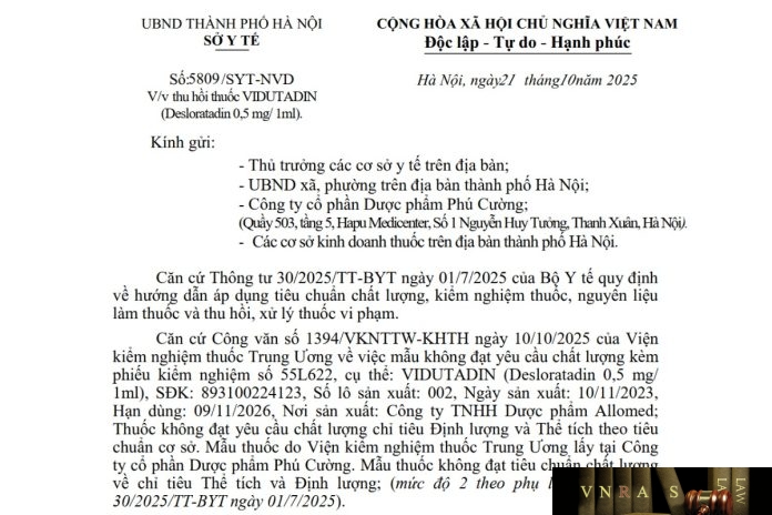 5809-SYT-NVD-2025 Công văn số : 5809/SYT-NVD Sở Y tế Hà Nội ngày 21 tháng 10 năm 2025 Về việc thu hồi thuốc VIDUTADIN (Desloratadin 0,5mg/1ml)