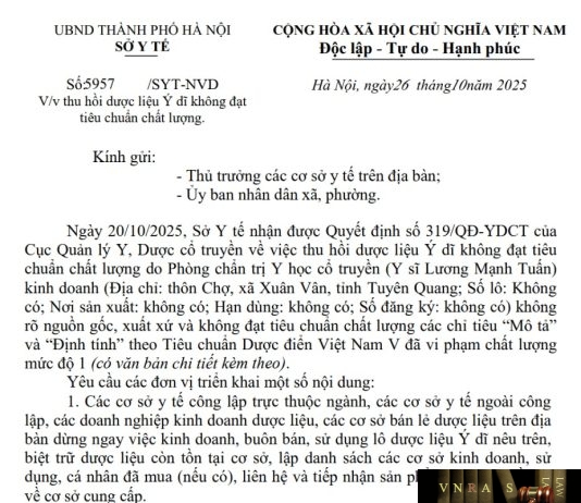 Công văn số : 5957/SYT-NVD Sở Y tế Hà Nội ngày 26 tháng 10 năm 2025 Về việc thu hồi dược liệu Ý dĩ không đạt tiêu chuẩn chất lượng