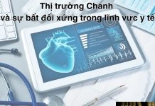 Thị trường Chanh và sự bất đối xứng trong lĩnh vực y tế Thị trường Chanh và sự bất đối xứng trong lĩnh vực y tế