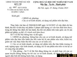 Công văn số : 6007/SYT-NVD Sở Y tế Hà Nội ngày 28 tháng 10 năm 2025 Về việc đình chỉ lưu hành, thu hồi mỹ phẩm vi phạm