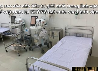 Các nhà đầu tư giỏi nhất trong lĩnh vực y tế Việt Nam lại KHÔNG đặt cược vào bệnh viện - Lý do vì sao