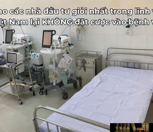 Các nhà đầu tư giỏi nhất trong lĩnh vực y tế Việt Nam lại KHÔNG đặt cược vào bệnh viện - Lý do vì sao