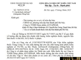Công văn số : 7307/SYT-NVD Sở Y tế Hà Nội ngày 15 tháng 12 năm 2025 Về việc thu hồi thuốc AtiNeuro® (Gabapentin 250mg/5ml)