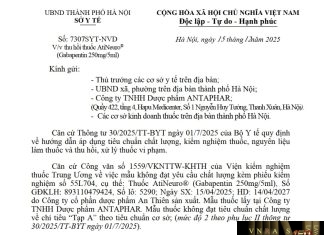 Công văn số : 7307/SYT-NVD Sở Y tế Hà Nội ngày 15 tháng 12 năm 2025 Về việc thu hồi thuốc AtiNeuro® (Gabapentin 250mg/5ml) Công văn số : 7307/SYT-NVD Sở Y tế Hà Nội ngày 15 tháng 12 năm 2025 Về việc thu hồi thuốc AtiNeuro® (Gabapentin 250mg/5ml)