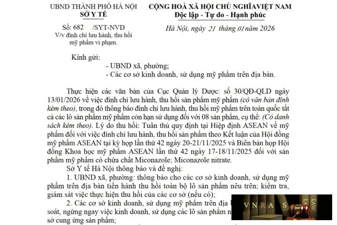 Công văn số : 682/SYT-NVD Sở Y tế Hà Nội ngày 21 tháng 01 năm 2026 Về việc đình chỉ lưu hành, thu hồi mỹ phẩm vi phạm