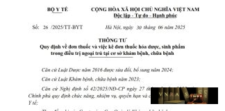 Thông tư số : 26/2025/TT-BYT ngày 30 tháng 06 năm 2025 Quy định về đơn thuốc và việc kê đơn thuốc hóa dược, sinh phẩm trong điều trị ngoại trú tại cơ sở khám bệnh, chữa bệnh