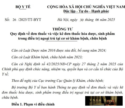 Thông tư số : 26/2025/TT-BYT ngày 30 tháng 06 năm 2025 Quy định về đơn thuốc và việc kê đơn thuốc hóa dược, sinh phẩm trong điều trị ngoại trú tại cơ sở khám bệnh, chữa bệnh